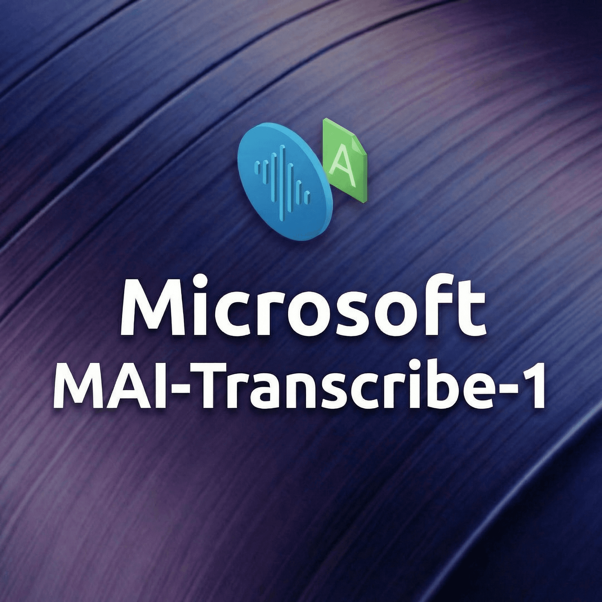 MAI-Transcribe-1: Everything you need to know
